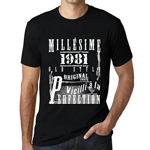 Men's Graphic T-Shirt Vintage Aged to Perfection 1981 – Millésime Vieilli à la Perfection 1981 – 43rd Birthday Anniversary 43 Year Old Gift 1981 Vintage Eco-Friendly Short Sleeve Novelty Tee