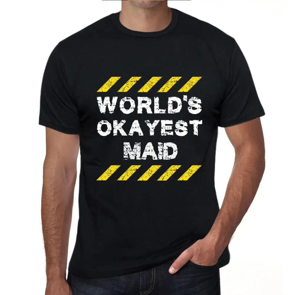 Men's Graphic T-Shirt Worlds Okayest Maid Eco-Friendly Limited Edition Short Sleeve Tee-Shirt Vintage Birthday Gift Novelty