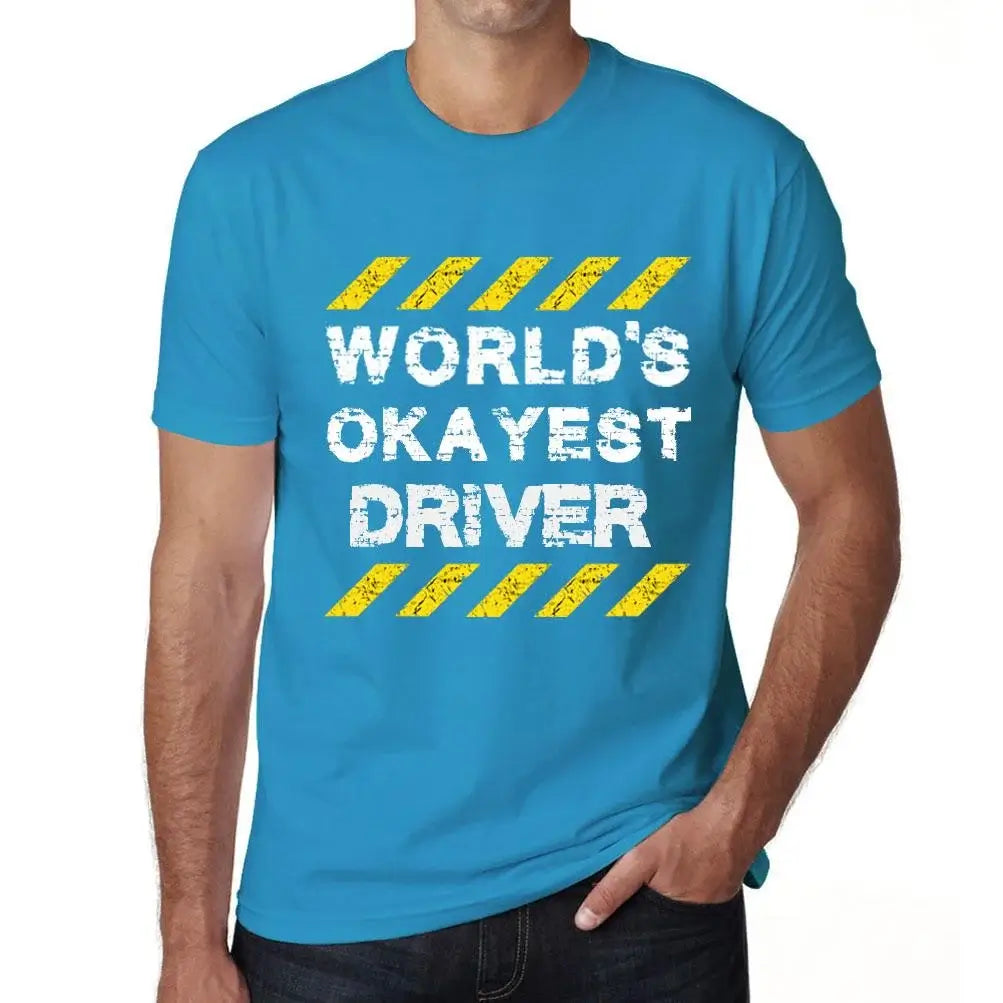 Men's Graphic T-Shirt Worlds Okayest Driver Eco-Friendly Limited Edition Short Sleeve Tee-Shirt Vintage Birthday Gift Novelty