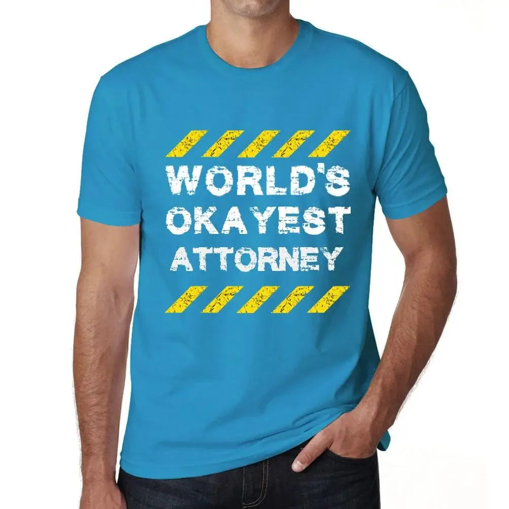 Men's Graphic T-Shirt Worlds Okayest Attorney Eco-Friendly Limited Edition Short Sleeve Tee-Shirt Vintage Birthday Gift Novelty