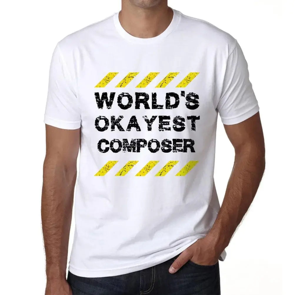 Men's Graphic T-Shirt Worlds Okayest Composer Eco-Friendly Limited Edition Short Sleeve Tee-Shirt Vintage Birthday Gift Novelty