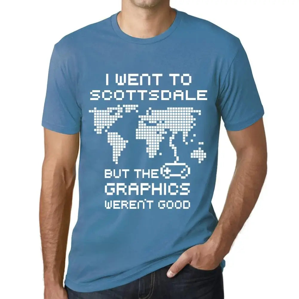 Men's Graphic T-Shirt I Went To Scottsdale But The Graphics Weren’t Good Eco-Friendly Limited Edition Short Sleeve Tee-Shirt Vintage Birthday Gift Novelty