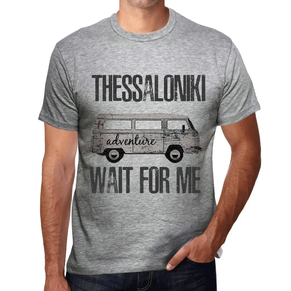 Men's Graphic T-Shirt Adventure Wait For Me In Thessaloniki Eco-Friendly Limited Edition Short Sleeve Tee-Shirt Vintage Birthday Gift Novelty