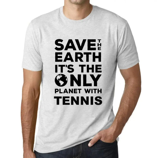 Men's Graphic T-Shirt Save The Earth It’s The Only Planet With Tennis Eco-Friendly Limited Edition Short Sleeve Tee-Shirt Vintage Birthday Gift Novelty