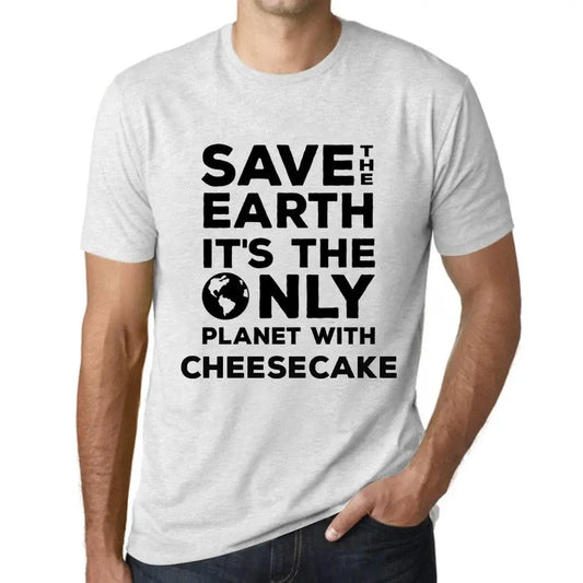 Men's Graphic T-Shirt Save The Earth It’s The Only Planet With Cheesecake Eco-Friendly Limited Edition Short Sleeve Tee-Shirt Vintage Birthday Gift Novelty