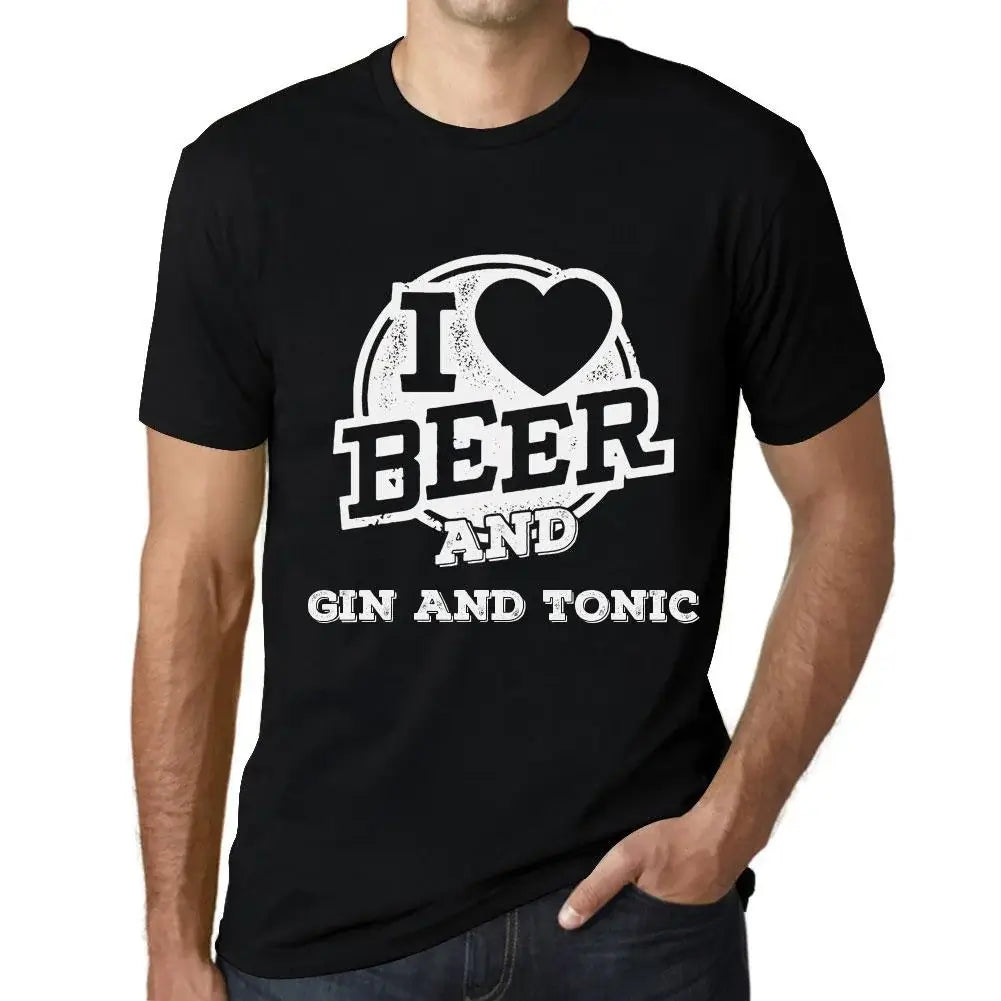 Men's Graphic T-Shirt I Love Beer And Gin And Tonic Eco-Friendly Limited Edition Short Sleeve Tee-Shirt Vintage Birthday Gift Novelty