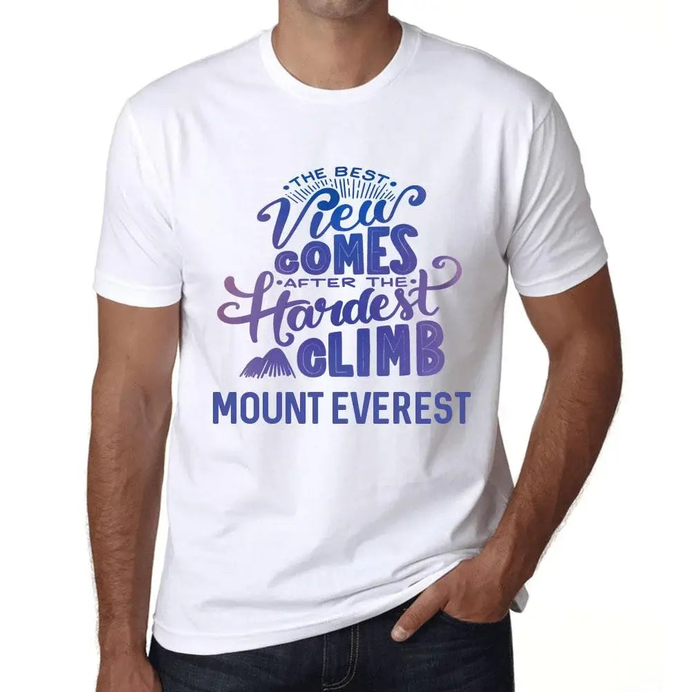 Men's Graphic T-Shirt The Best View Comes After Hardest Mountain Climb Mount Everest Eco-Friendly Limited Edition Short Sleeve Tee-Shirt Vintage Birthday Gift Novelty