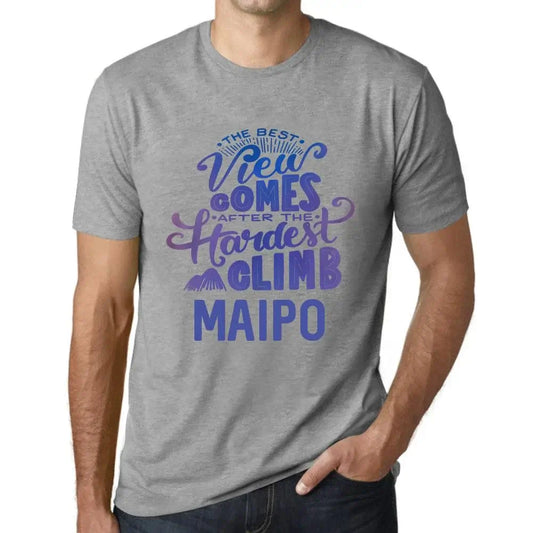 Men's Graphic T-Shirt The Best View Comes After Hardest Mountain Climb Maipo Eco-Friendly Limited Edition Short Sleeve Tee-Shirt Vintage Birthday Gift Novelty