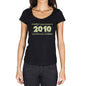 2010 Limited Edition Star Womens T-Shirt Black Birthday Gift 00383 - Black / Xs - Casual