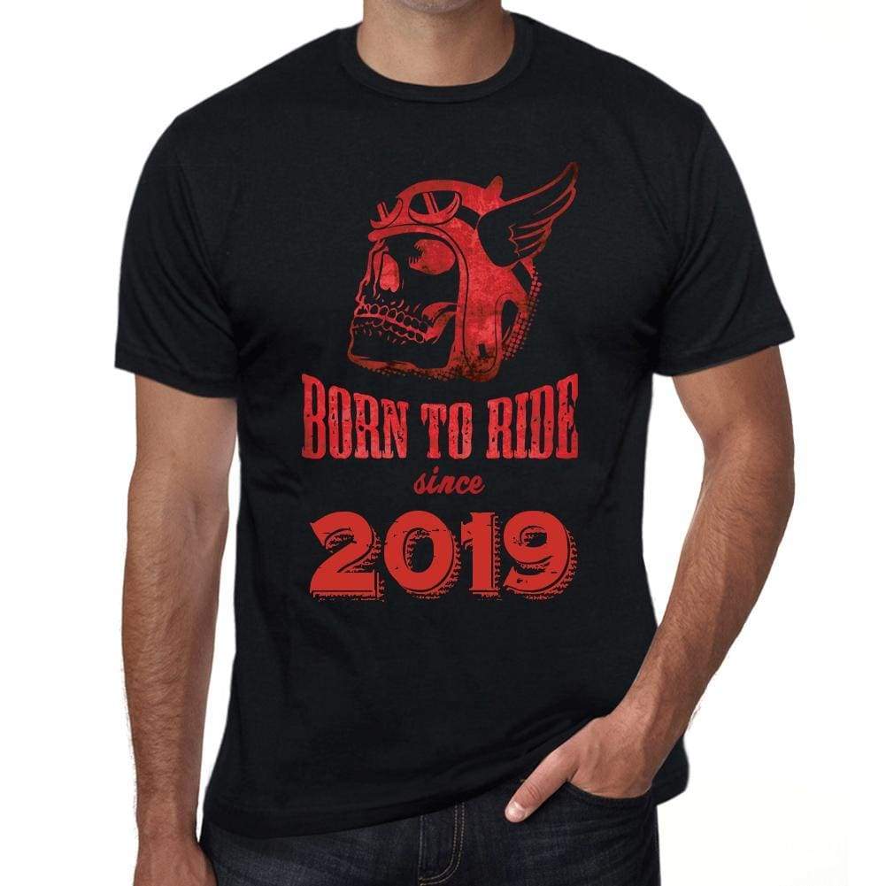2019 Born To Ride Since 2019 Mens T-Shirt Black Birthday Gift 00493 - Black / Xs - Casual