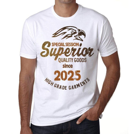 2025 Special Session Superior Since 2025 Mens T-Shirt White Birthday Gift 00522 - White / Xs - Casual