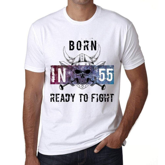 55 Ready To Fight Mens T-Shirt White Birthday Gift 00387 - White / Xs - Casual