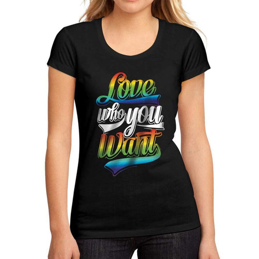 Femme Graphique Tee Shirt LGBT Love Who You Want Noir Profond