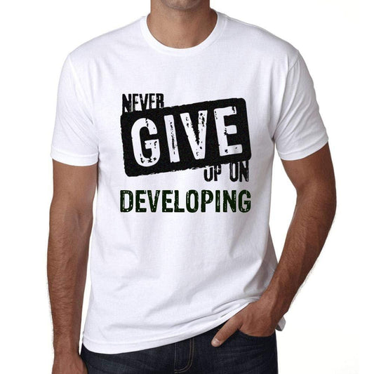 Ultrabasic Homme T-Shirt Graphique Never Give Up on Developing Blanc