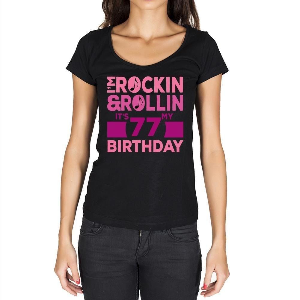 Rockin&Rollin 77, Cadeau Femme t Shirt, Tshirt Femme Anniversaire, Femme Anniversaire Tshirt