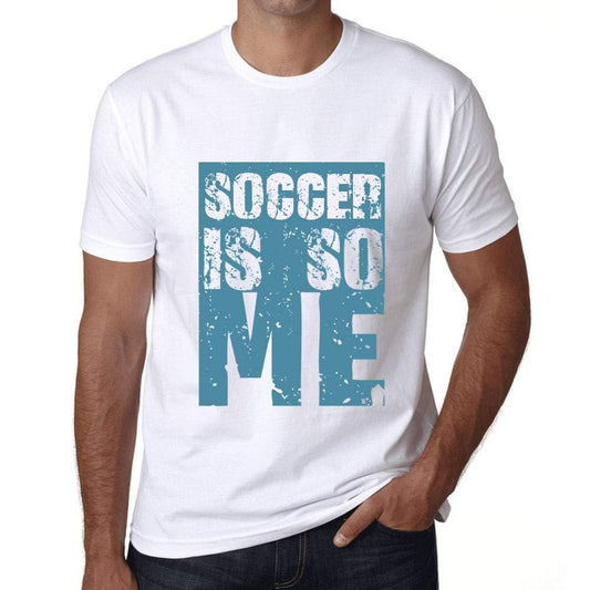 Homme T-Shirt Graphique Soccer is So Me Blanc