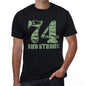74 And Strong Men's T-shirt Black Birthday Gift 00475 - Ultrabasic
