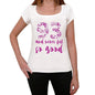 93 And Never Felt So Good, White, Women's Short Sleeve Round Neck T-shirt, Gift T-shirt 00372 - Ultrabasic