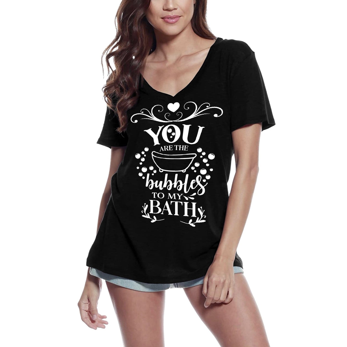 ULTRABASIC Women's V Neck T-Shirt You Are The Bubbles To My Bath - Funny Quote