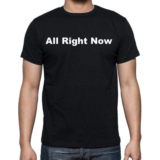 All Right Now Mens Short Sleeve Round Neck T-Shirt - Casual