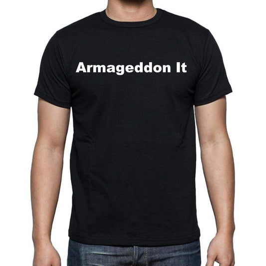 Armageddon It <span>Men's</span> <span>Short Sleeve</span> <span>Round Neck</span> T-shirt - ULTRABASIC