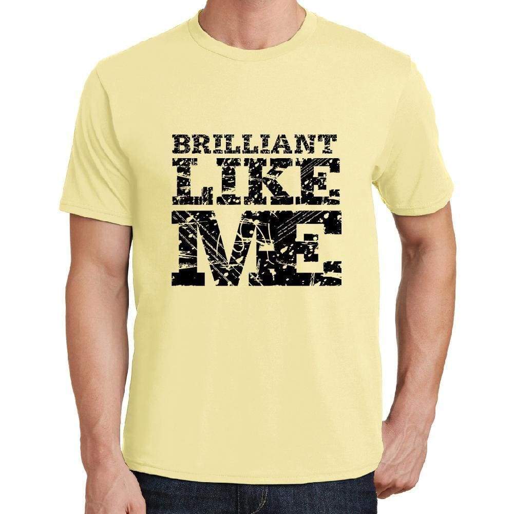 Brilliant Like Me Yellow Mens Short Sleeve Round Neck T-Shirt 00294 - Yellow / S - Casual