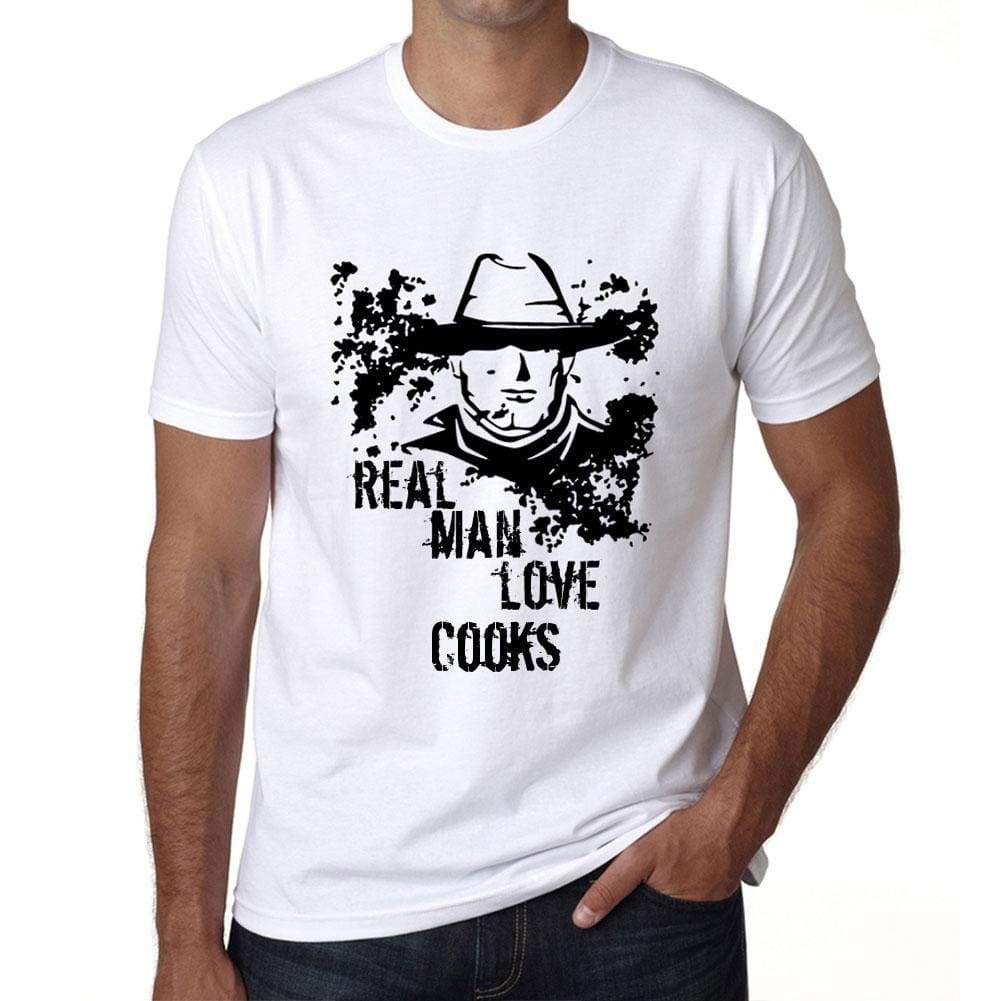 Cooks, Real Men Love Cooks Mens T shirt White Birthday Gift 00539 - ULTRABASIC