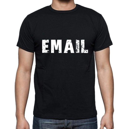 Email Mens Short Sleeve Round Neck T-Shirt 5 Letters Black Word 00006 - Casual