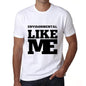Environmental Like Me White Mens Short Sleeve Round Neck T-Shirt 00051 - White / S - Casual