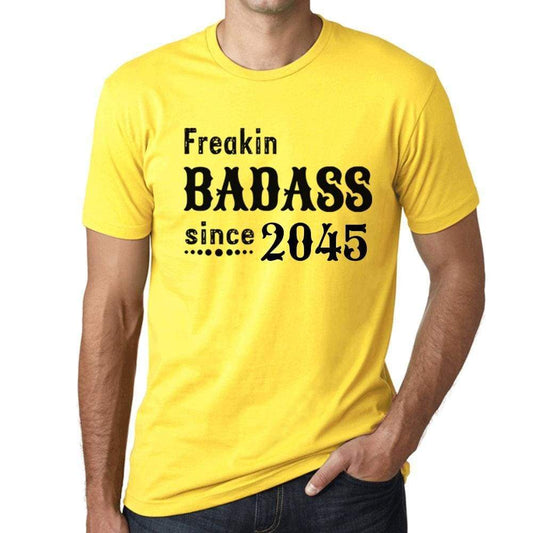 Freakin Badass Since 2045 Mens T-Shirt Yellow Birthday Gift 00396 - Yellow / Xs - Casual