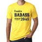 Freakin Badass Since 2045 Mens T-Shirt Yellow Birthday Gift 00396 - Yellow / Xs - Casual