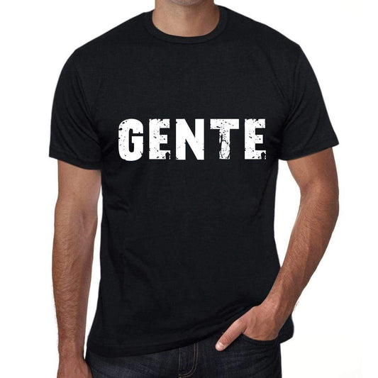 Gente Mens T Shirt Black Birthday Gift 00551 - Black / Xs - Casual