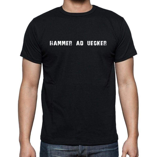 Hammer Ad Uecker Mens Short Sleeve Round Neck T-Shirt 00003 - Casual