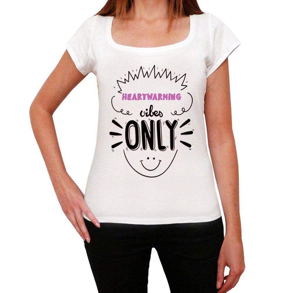 Heartwarming Vibes Only White Womens Short Sleeve Round Neck T-Shirt Gift T-Shirt 00298 - White / Xs - Casual