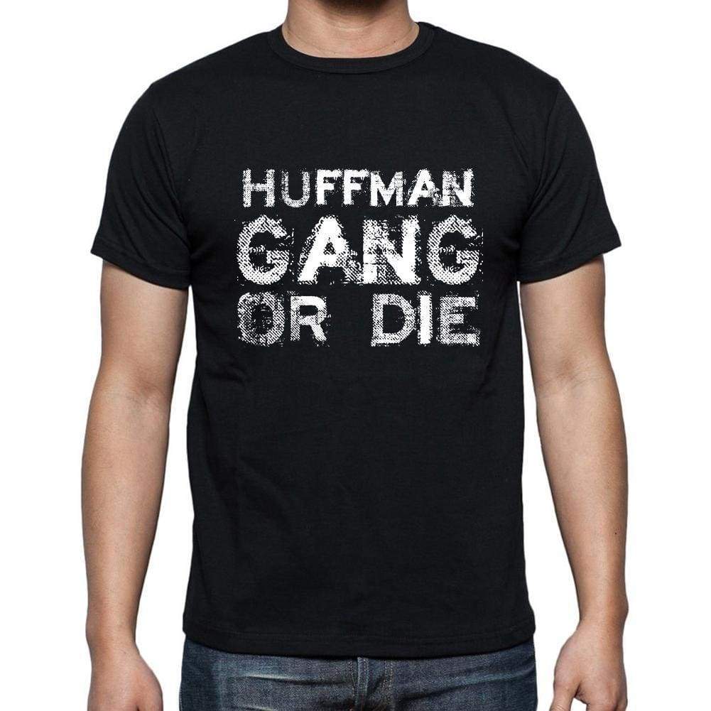 Huffman Family Gang Tshirt Mens Tshirt Black Tshirt Gift T-Shirt 00033 - Black / S - Casual