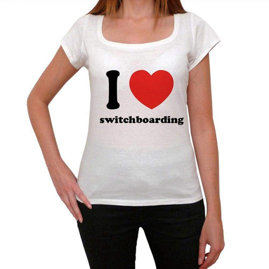 I Love Switchboarding Womens Short Sleeve Round Neck T-Shirt 00037 - Casual