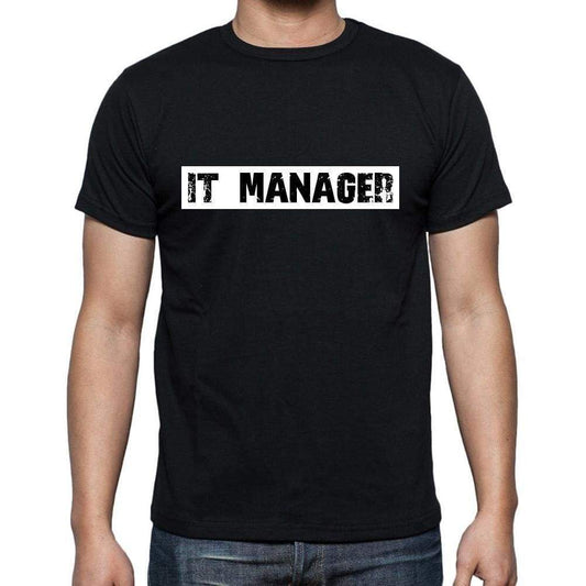It Manager T Shirt Mens T-Shirt Occupation S Size Black Cotton - T-Shirt