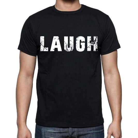 Laugh Mens Short Sleeve Round Neck T-Shirt Black T-Shirt En