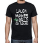 Laugh World Goes Round Mens Short Sleeve Round Neck T-Shirt 00082 - Black / S - Casual