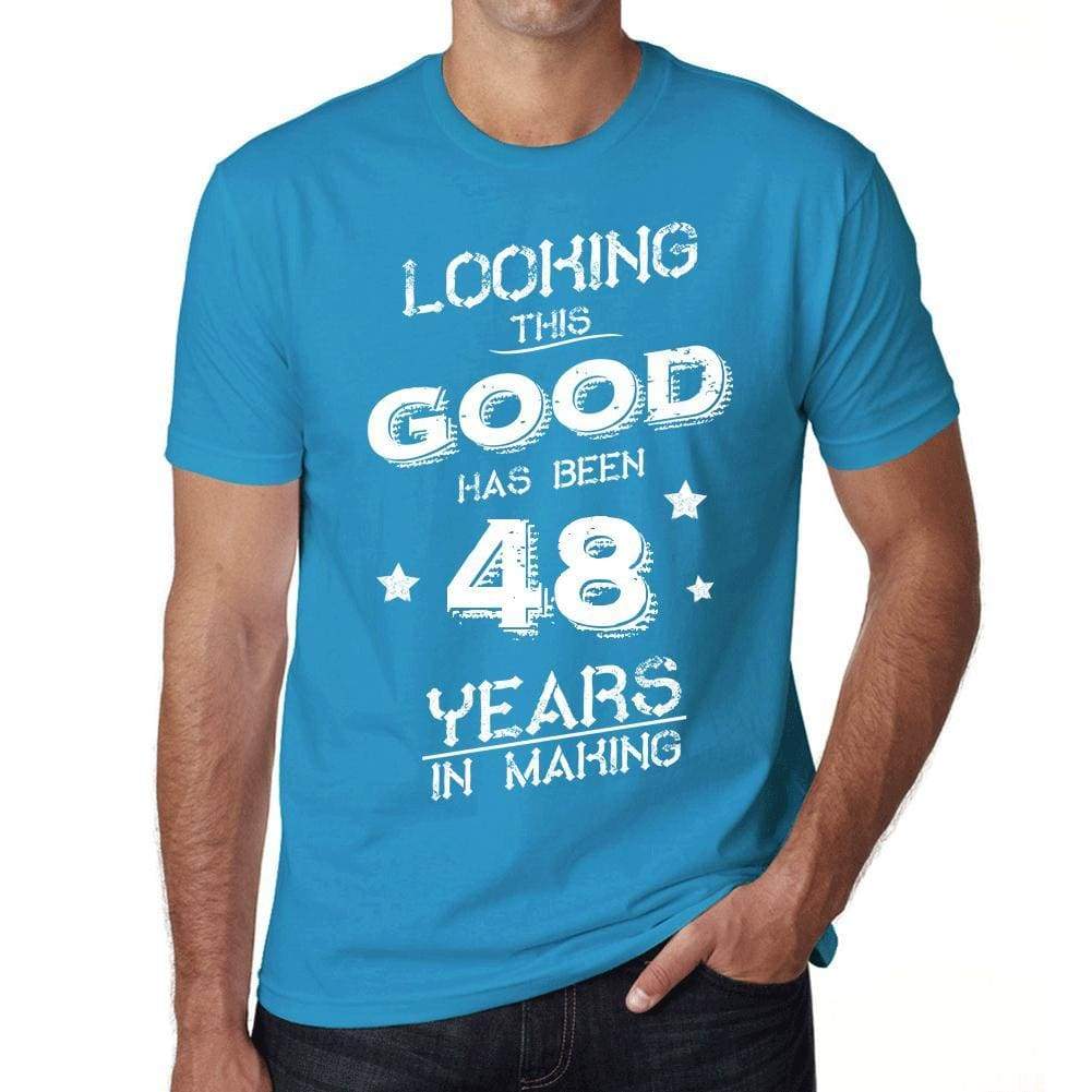 Looking This Good Has Been 48 Years In Making Mens T-Shirt Blue Birthday Gift 00441 - Blue / Xs - Casual