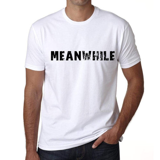 Meanwhile Mens T Shirt White Birthday Gift 00552 - White / Xs - Casual