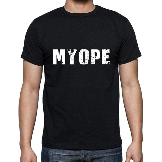 Myope Mens Short Sleeve Round Neck T-Shirt 5 Letters Black Word 00006 - Casual