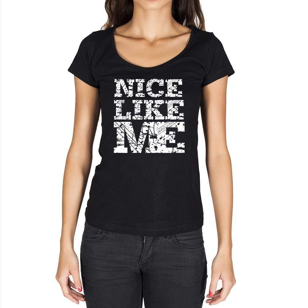 Nice Like Me Black Womens Short Sleeve Round Neck T-Shirt - Black / Xs - Casual