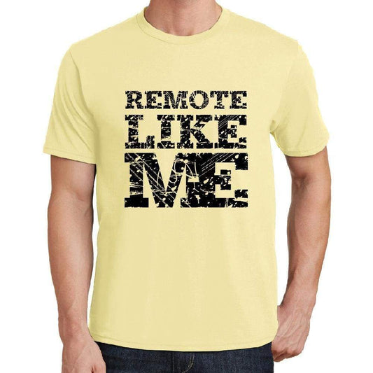 Remote Like Me Yellow Mens Short Sleeve Round Neck T-Shirt 00294 - Yellow / S - Casual
