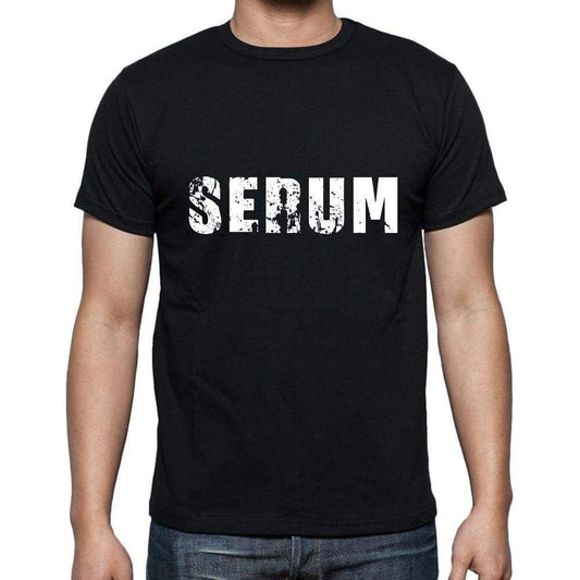 Serum Mens Short Sleeve Round Neck T-Shirt 5 Letters Black Word 00006 - Casual