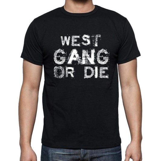 West Family Gang Tshirt Mens Tshirt Black Tshirt Gift T-Shirt 00033 - Black / S - Casual